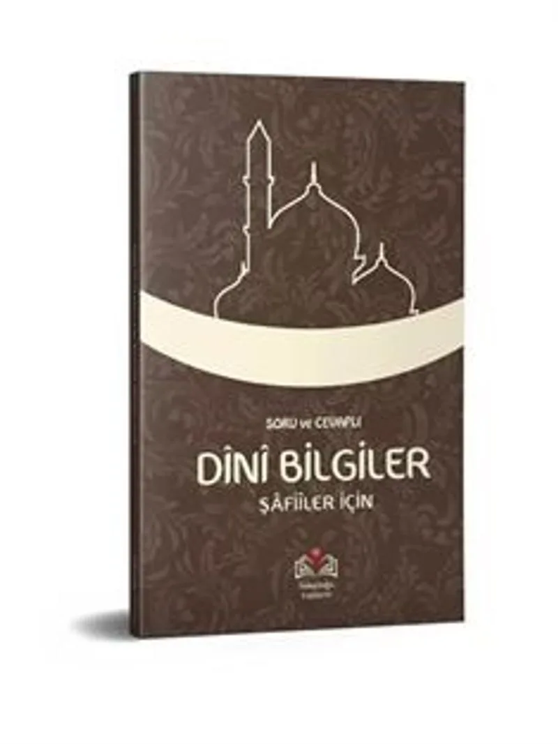 Soru ve Cevaplı Temel Dini Bilgiler (Şafiiler İçin)