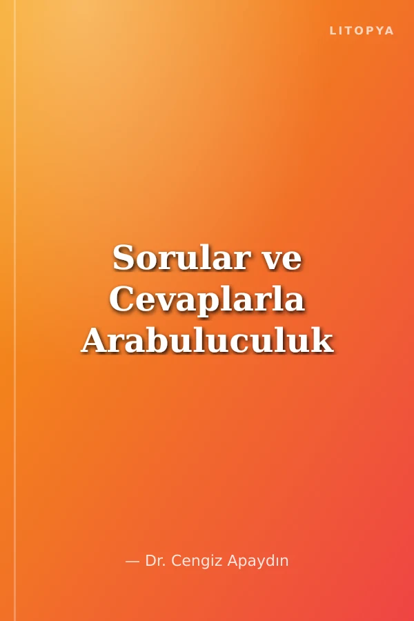 Sorular ve Cevaplarla Arabuluculuk
