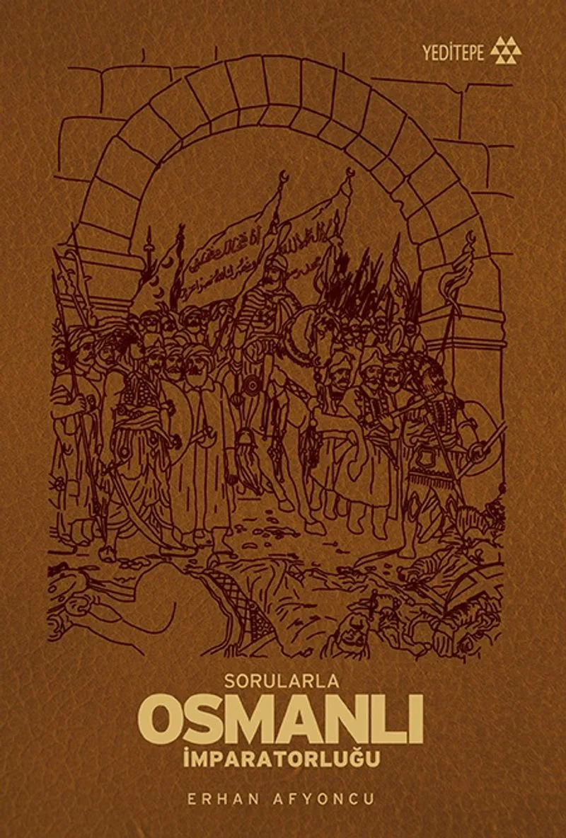 Sorularla Osmanlı İmparatorluğu (Özel Deri Cilt)