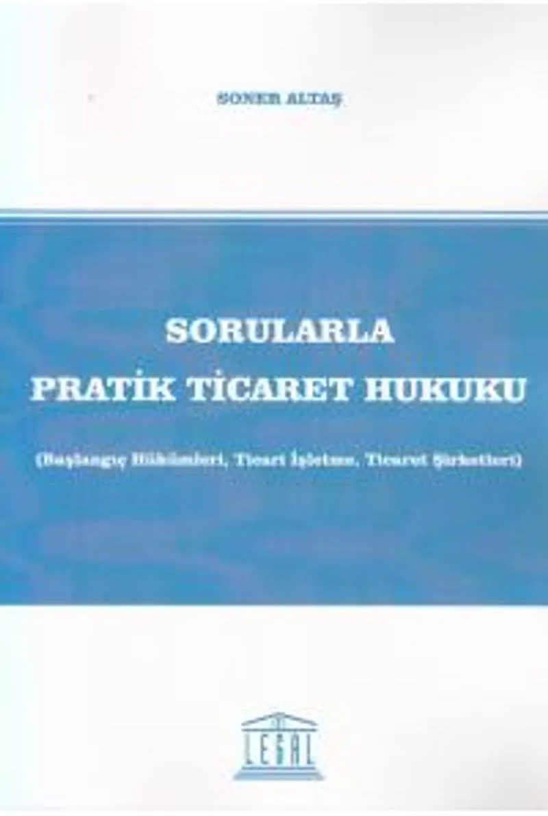 Sorularla Pratik Ticaret Hukuku