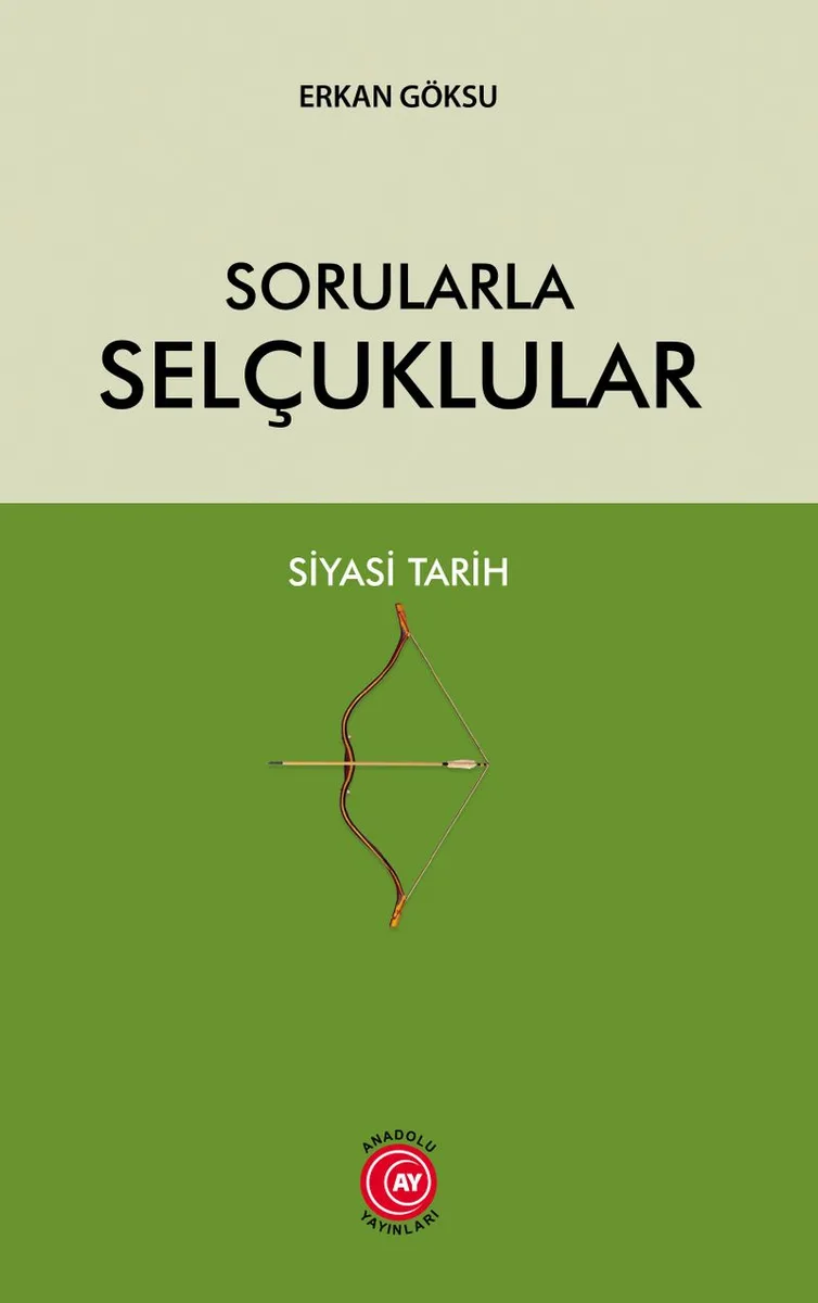 Sorularla Selçuklular Siyasi Tarih