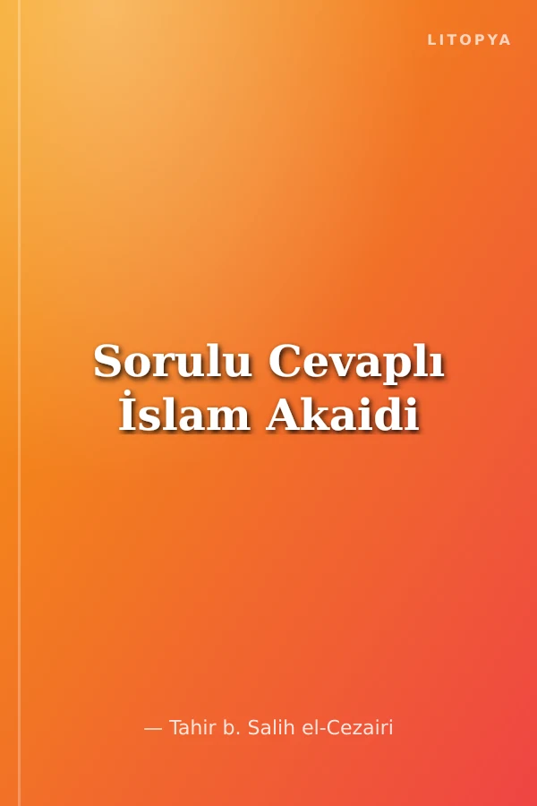 Sorulu Cevaplı İslam Akaidi