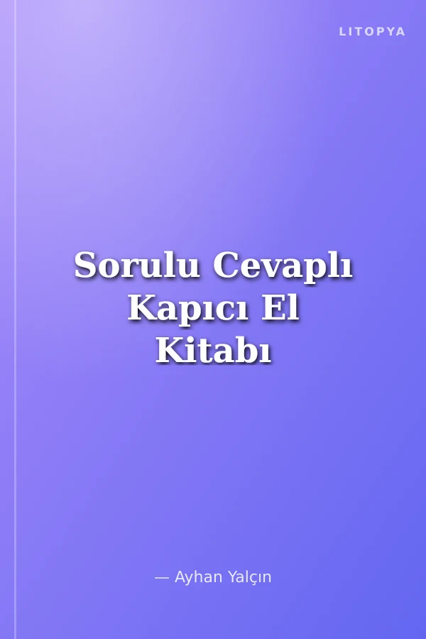 Sorulu Cevaplı Kapıcı El Kitabı