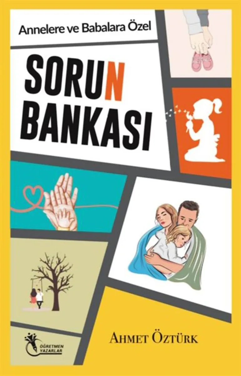 Sorun Bankası Annelere ve Babalara Özel