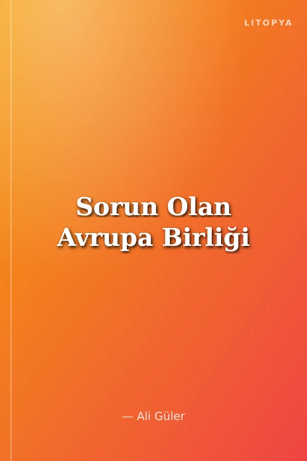 Sorun Olan Avrupa Birliği