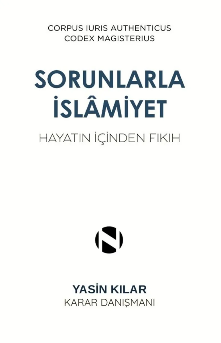Sorunlarla İslamiyet Hayatın İçinden Fıkıh