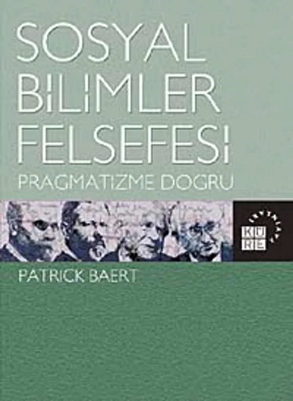 Sosyal Bilimler Felsefesi Pragmatizme Doğru