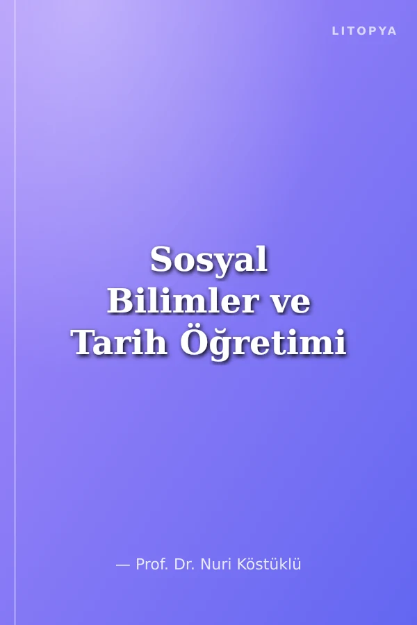 Sosyal Bilimler ve Tarih Öğretimi