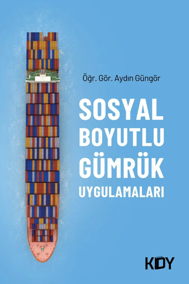Sosyal Boyutlu Gümrük Uygulamaları