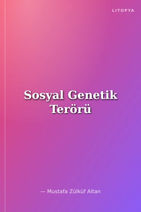 Sosyal Genetik Terörü