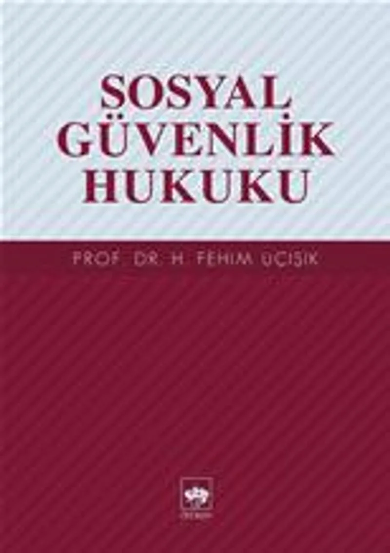 Sosyal Güvenlik Hukuku