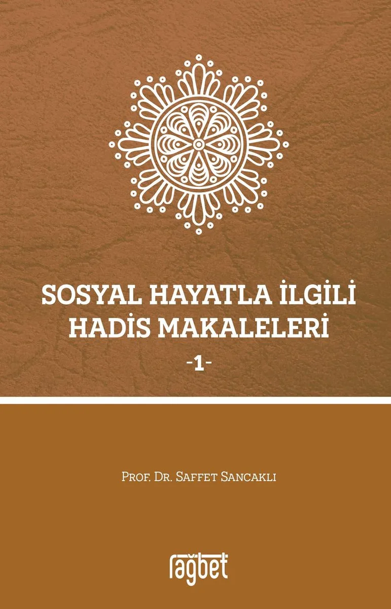 Sosyal Hayatla İlgili Hadis Makaleleri 1