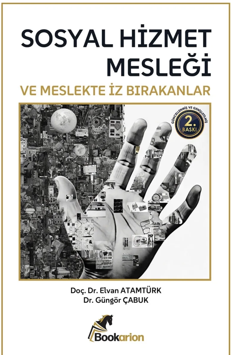 Sosyal Hizmet Mesleği ve Meslekte İz Bırakanlar