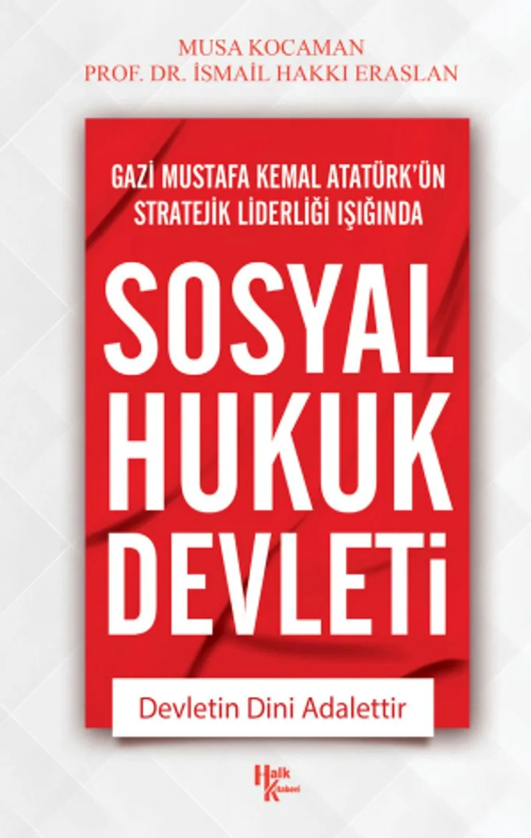 Sosyal Hukuk Devleti Devletin Dini Adalettir