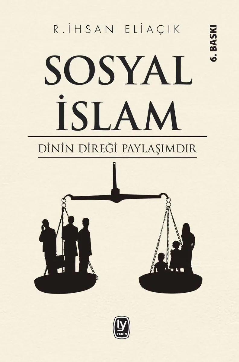 Sosyal İslam Dinin Direği Paylaşımdır
