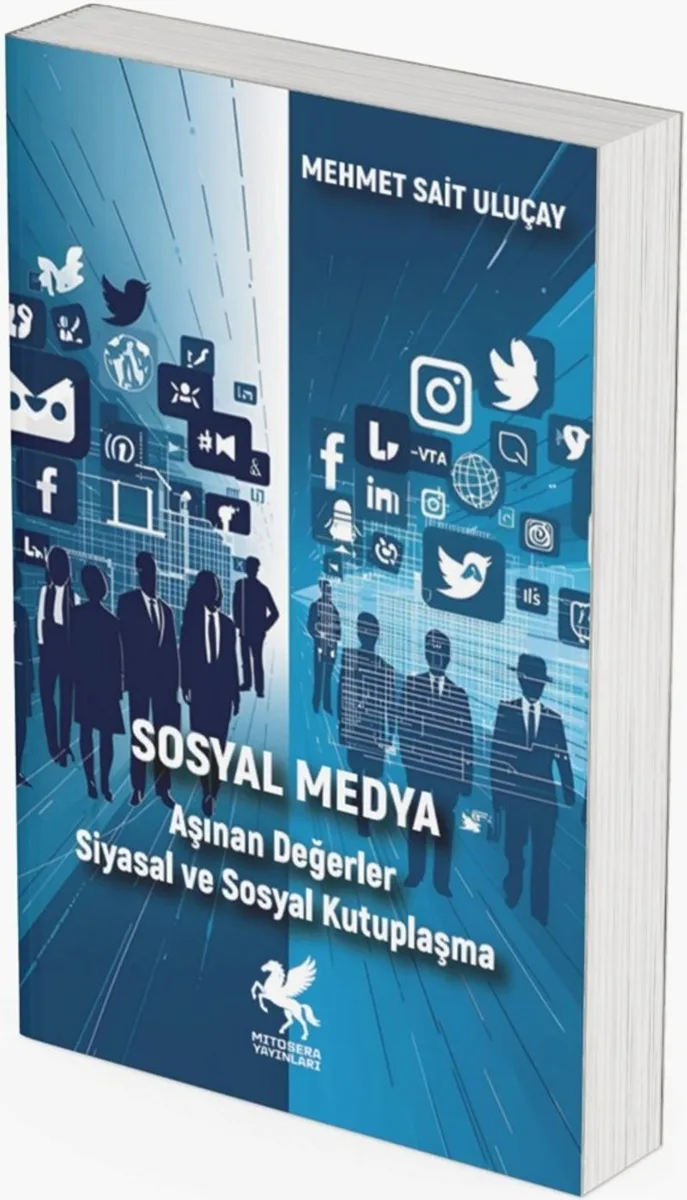 Sosyal Medya Aşınan Değerler Siyasal ve Sosyal Kutuplaşma