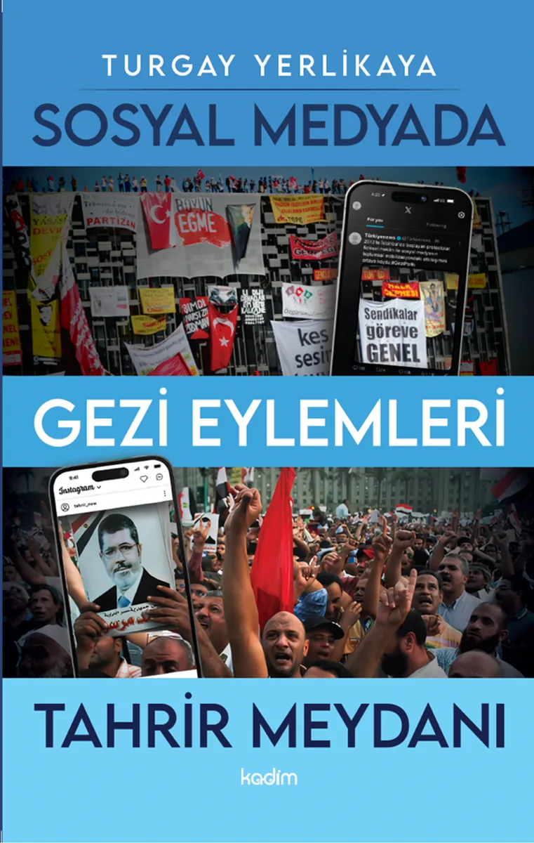 Sosyal Medyada Gezi Eylemleri ve Tahrir Meydanı