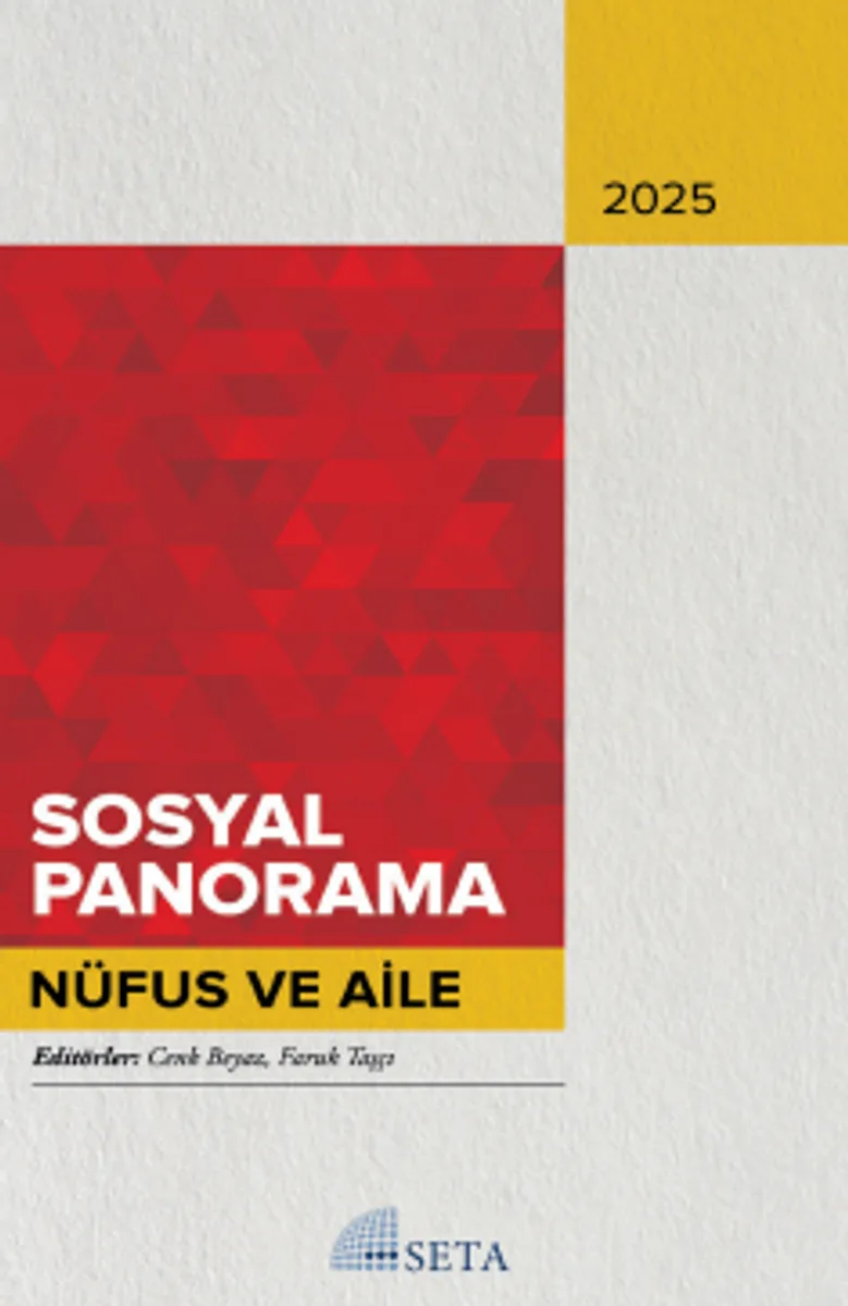 Sosyal Panaroma 2025 Nüfus ve Aile