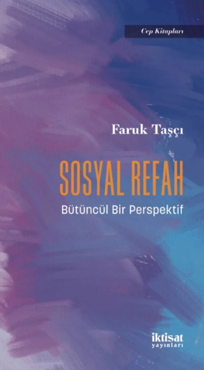 Sosyal Refah Bütüncül Bir Perspektif