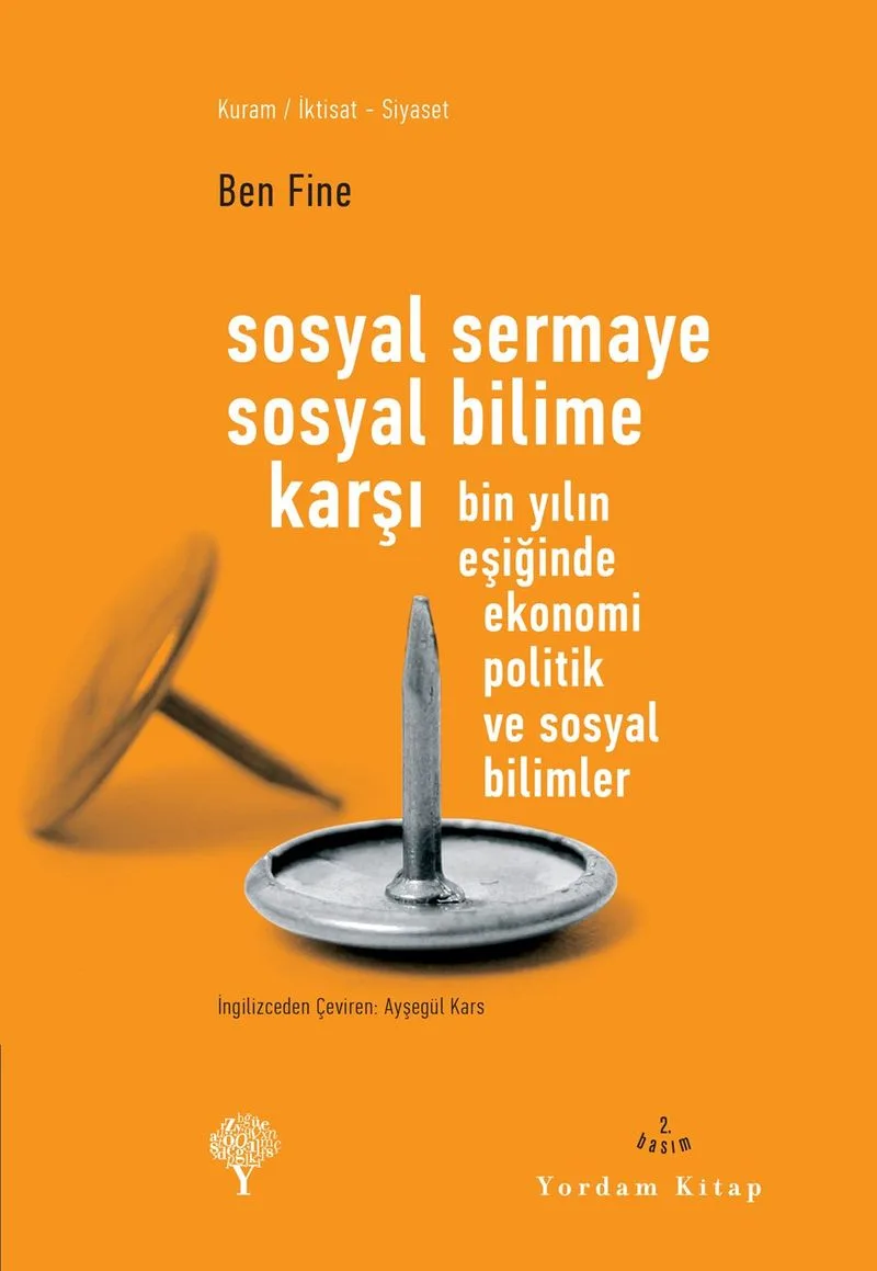 Sosyal Sermaye Sosyal Bilime Karşı Bin Yılın Eşiğinde Ekonomi Politik ve Sosyal Bilimler