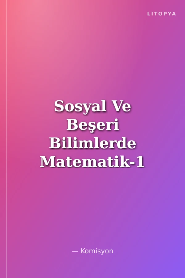 Sosyal Ve Beşeri Bilimlerde Matematik-1