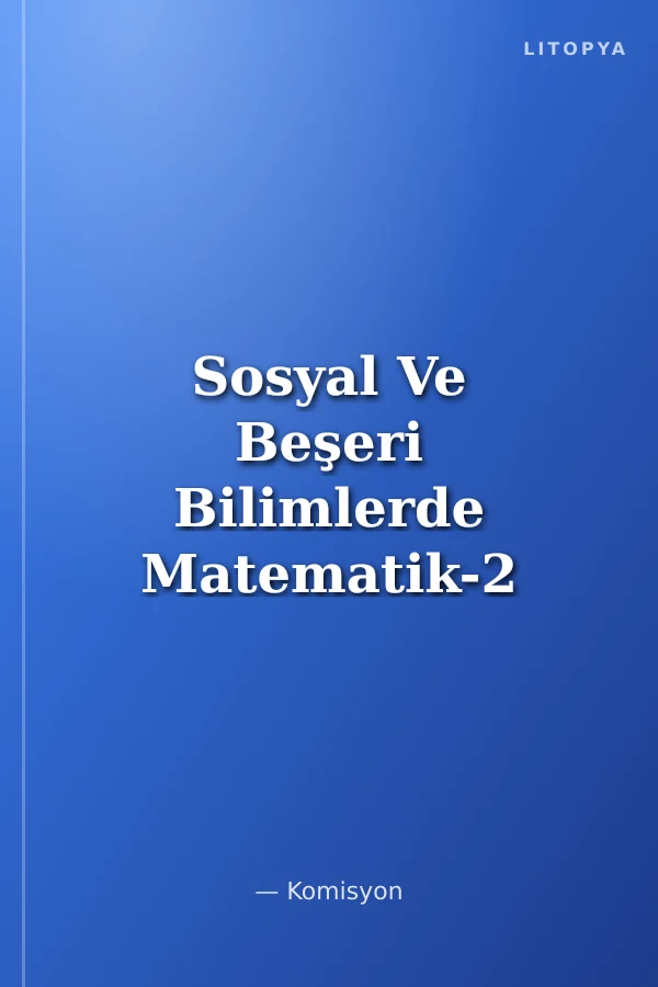 Sosyal Ve Beşeri Bilimlerde Matematik-2