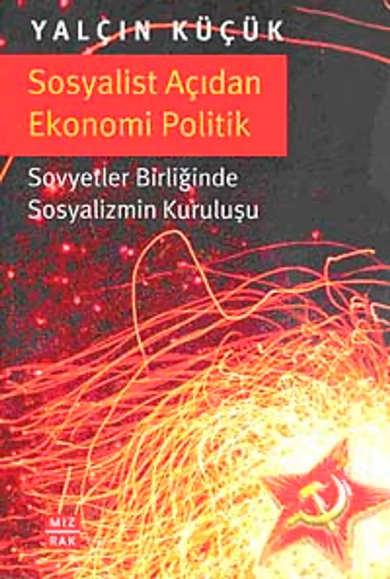 Sosyalist Açıdan Ekonomi Politik Sovyetler Birliğinde Sosyalizmin Kuruluşu