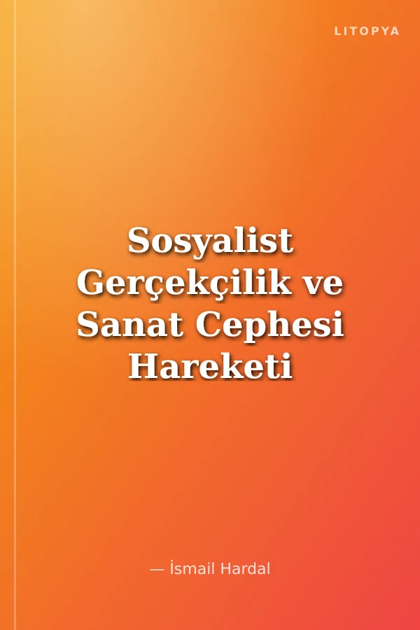 Sosyalist Gerçekçilik ve Sanat Cephesi Hareketi
