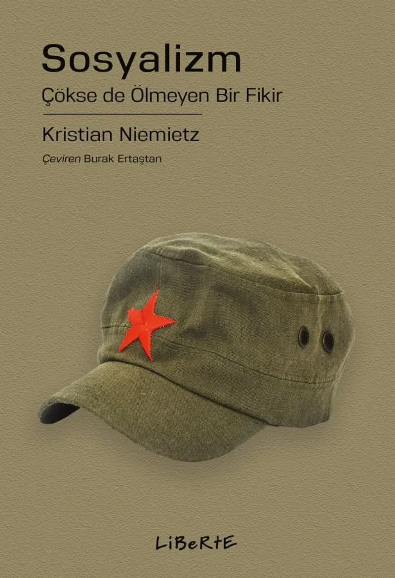 Sosyalizm Çökse de Ölmeyen Bir Fikir