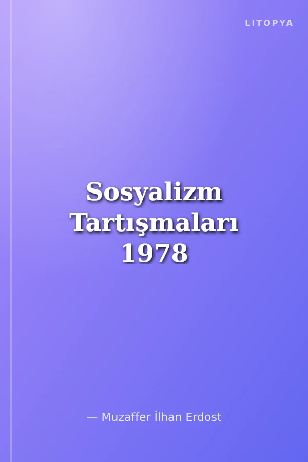 Sosyalizm Tartışmaları 1978