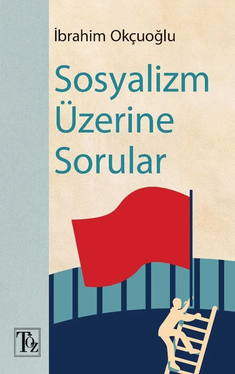 Sosyalizm Üzerine Sorular