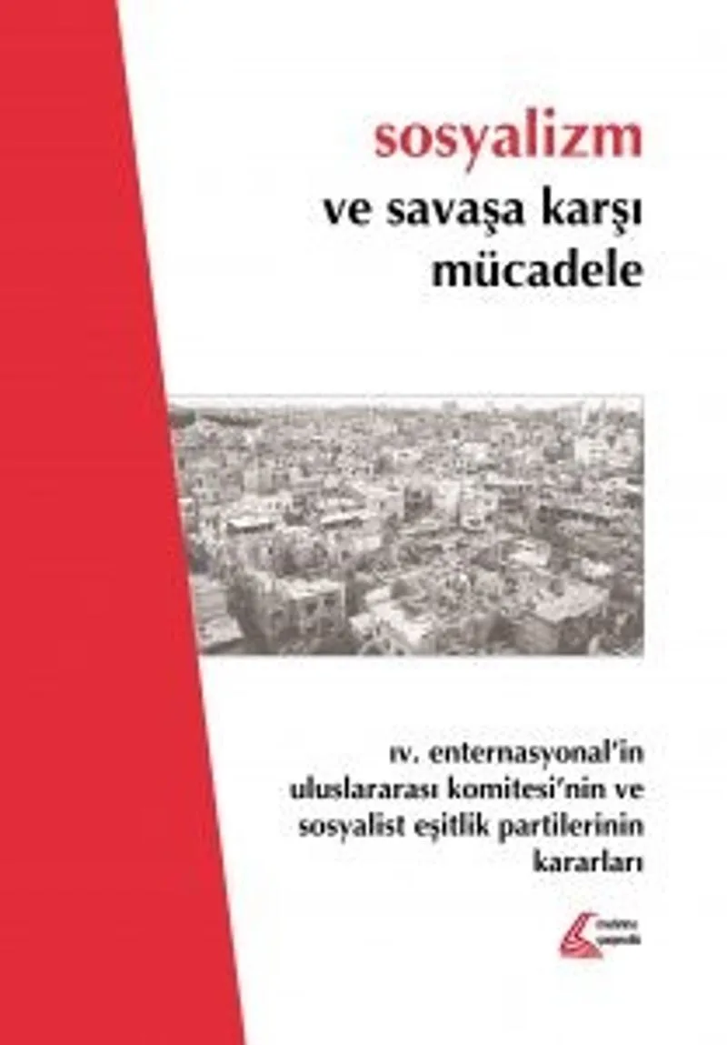 Sosyalizm ve Savaşa Karşı Mücadele IV. Enternasyonal'in Uluslararası Komitesi'nin ve Sosyalist Eşi