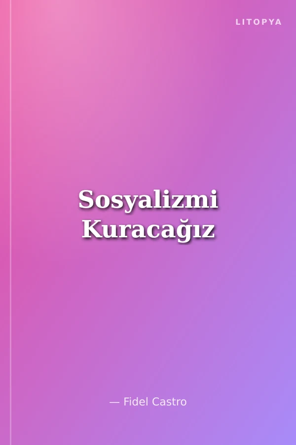 Sosyalizmi Kuracağız