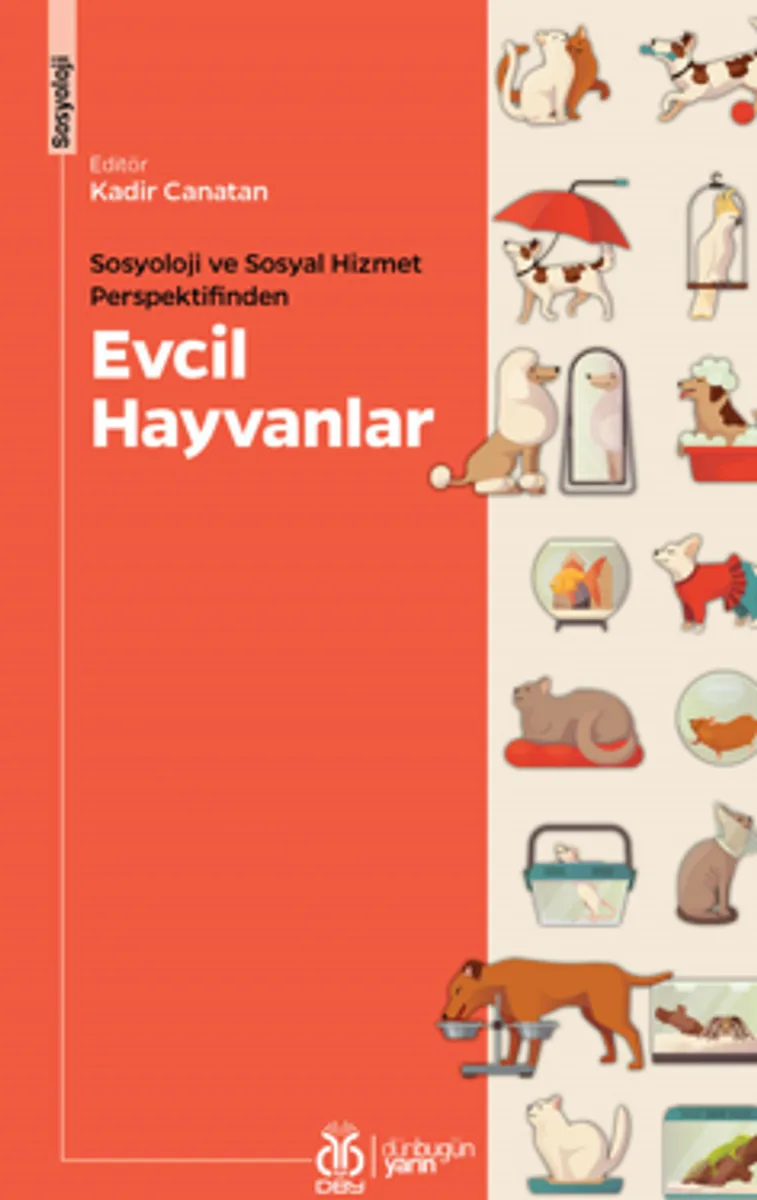 Sosyoloji ve Sosyal Hizmet Perspektifinden Evcil Hayvanlar