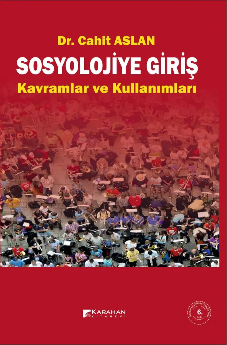 Sosyolojiye Giriş Kavramlar ve Kullanımları