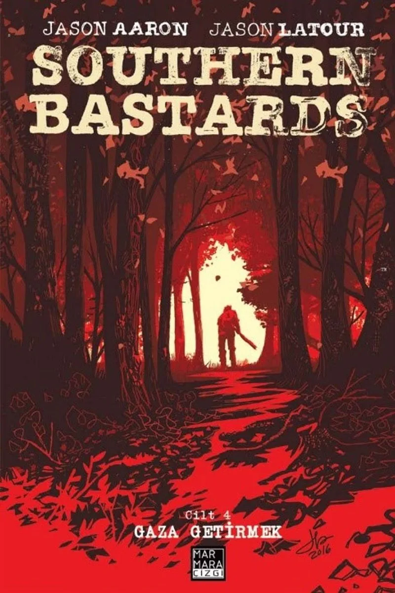 Southern Bastards Cilt 4 / Gaza Getirmek