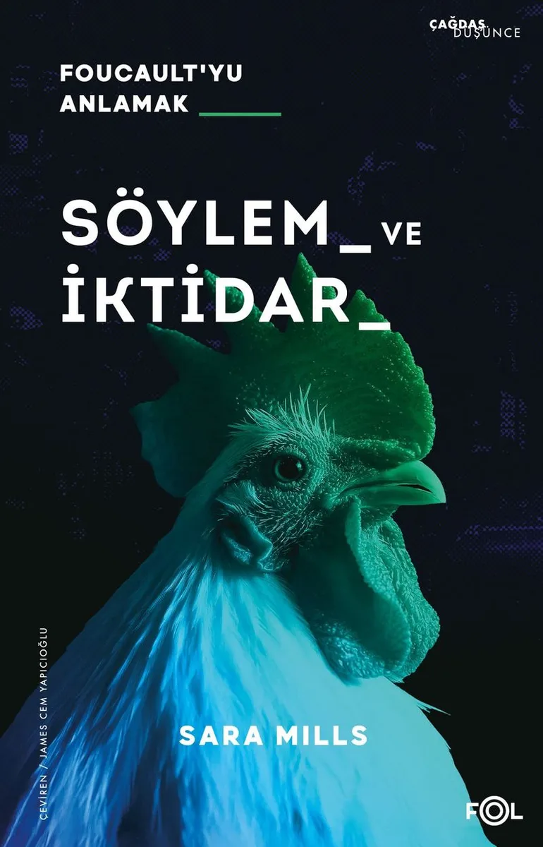 Söylem ve İktidar Foucault'yu Anlamak