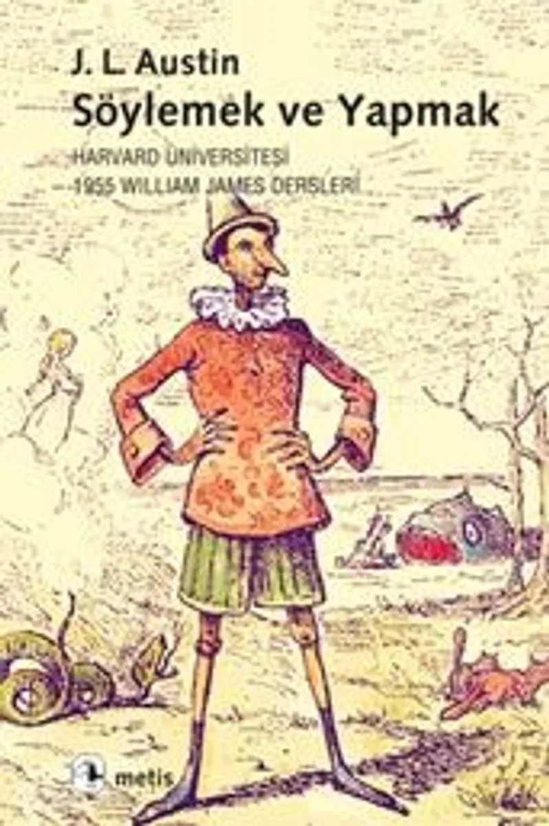 Söylemek ve Yapmak Harvard Üniversitesi 1955 William James Dersleri