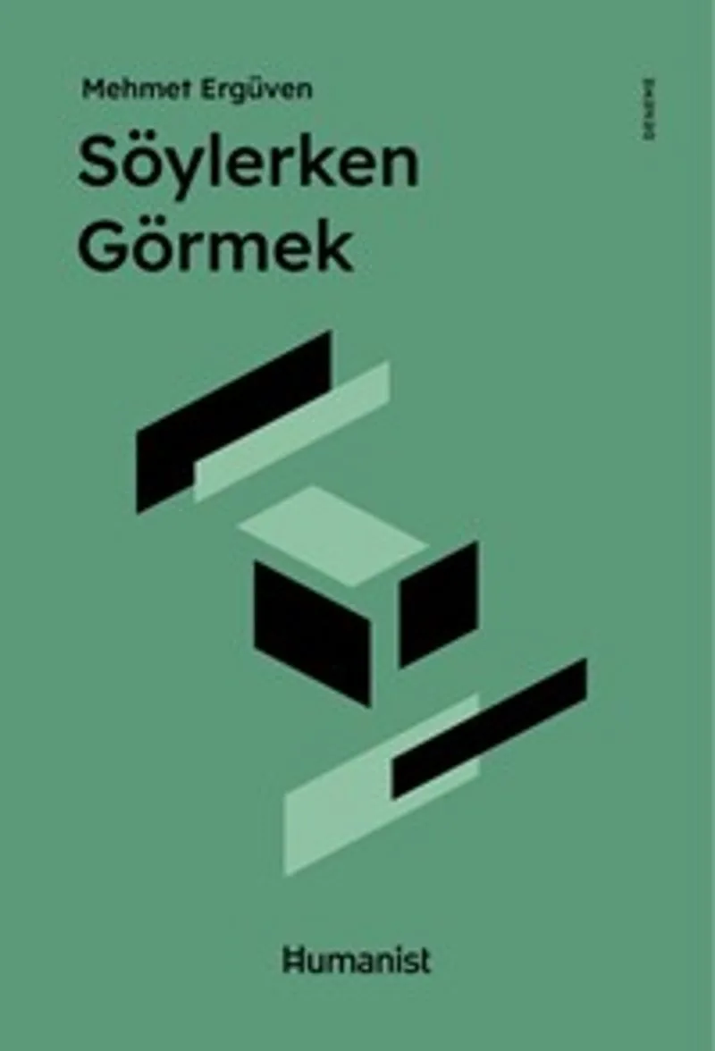 Söylerken Görmek