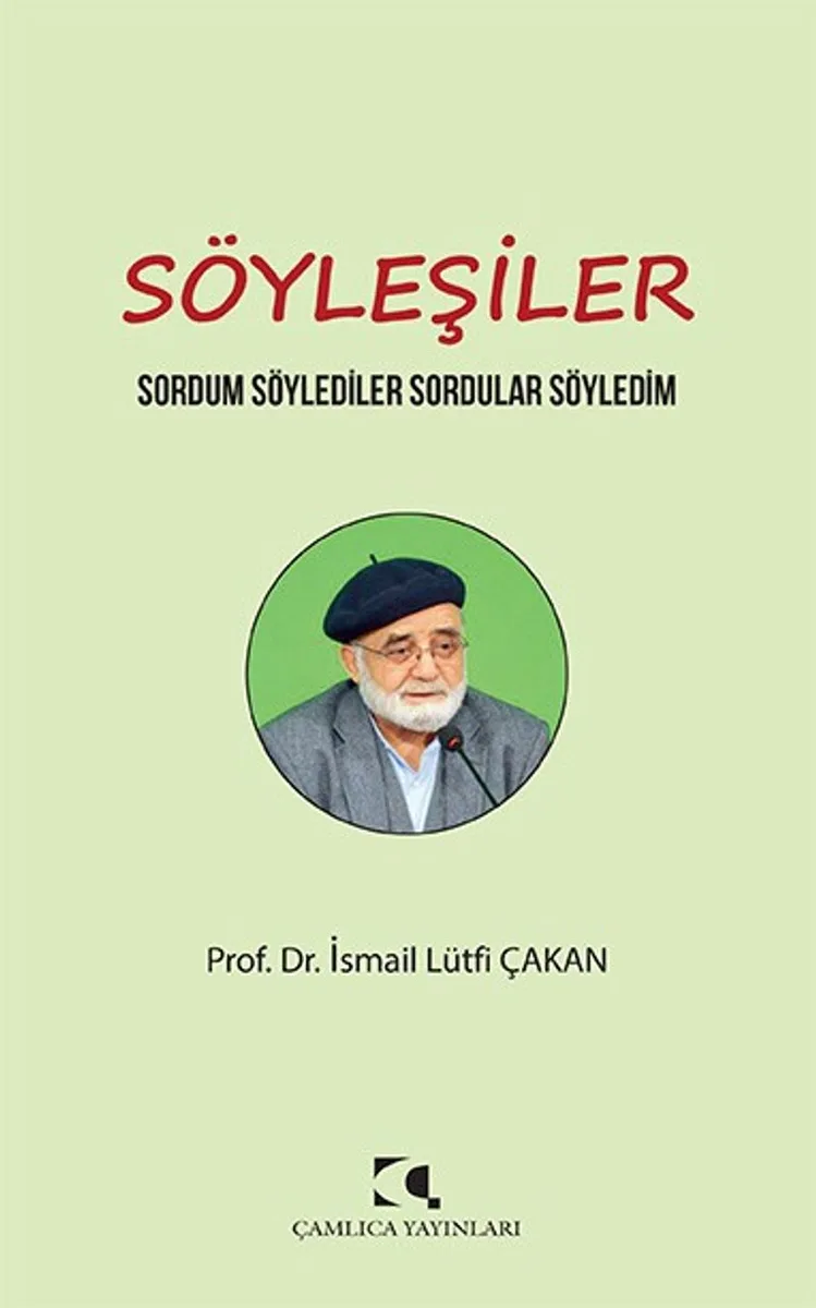 Söyleşiler Sordum Söylediler Sordular Söyledim
