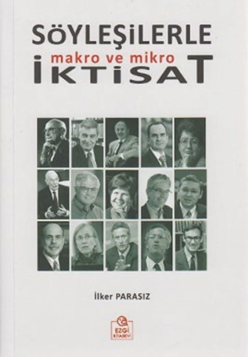 Söyleşilerle Makro ve Mikro İktisat