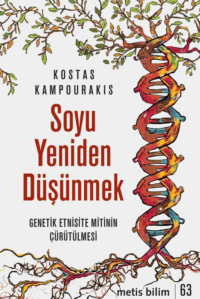 Soyu Yeniden Düşünmek Genetik Etnisite Mitinin Çürütülmesi