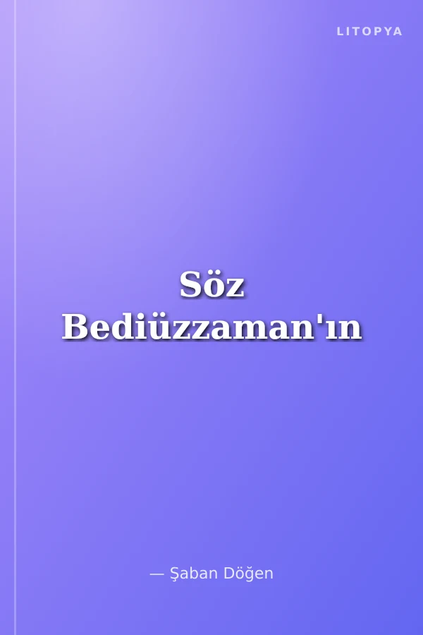 Söz Bediüzzaman'ın