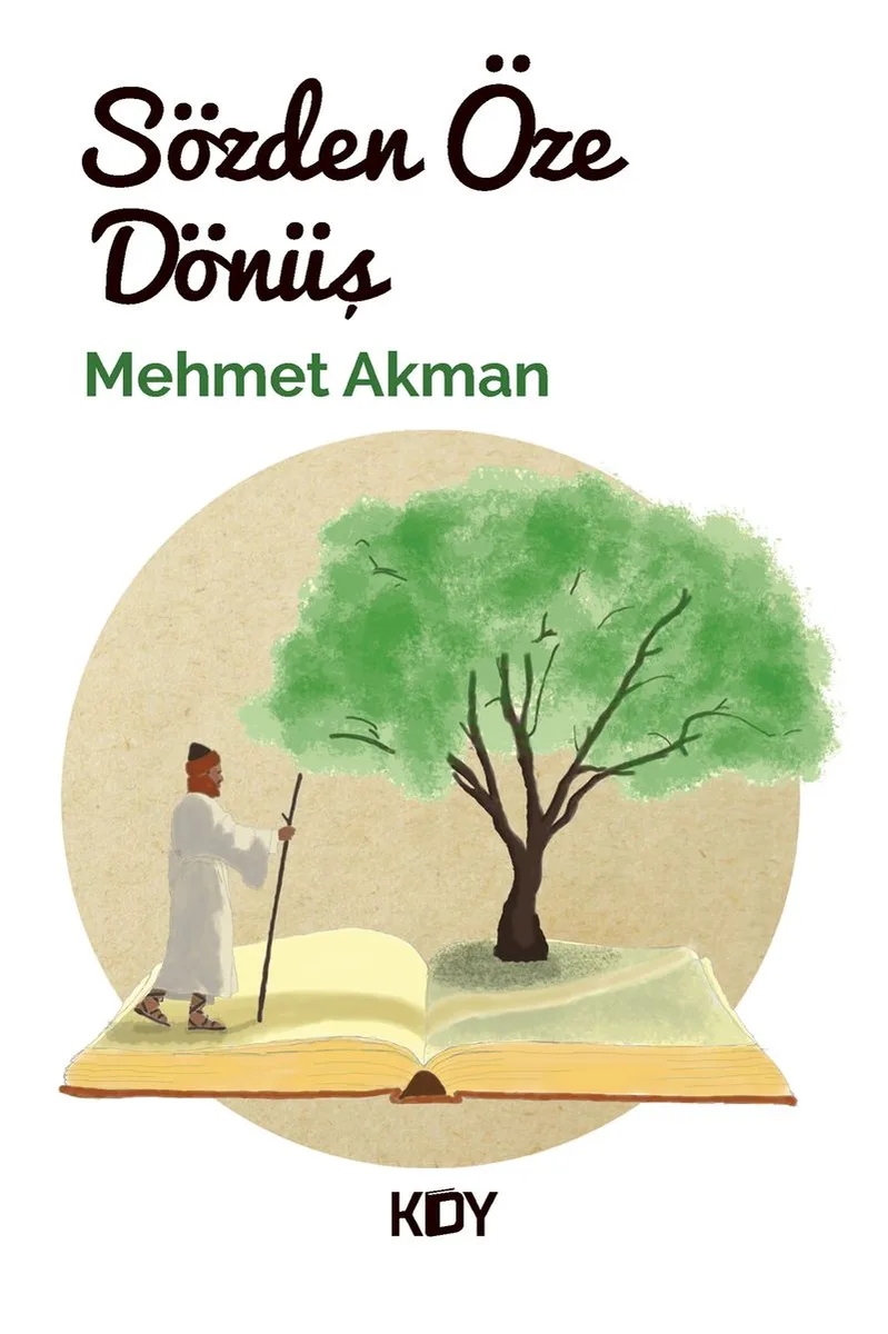 Sözden Öze Dönüş