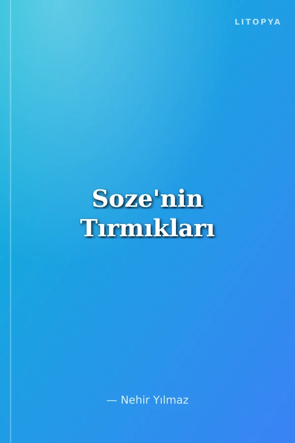 Soze'nin Tırmıkları