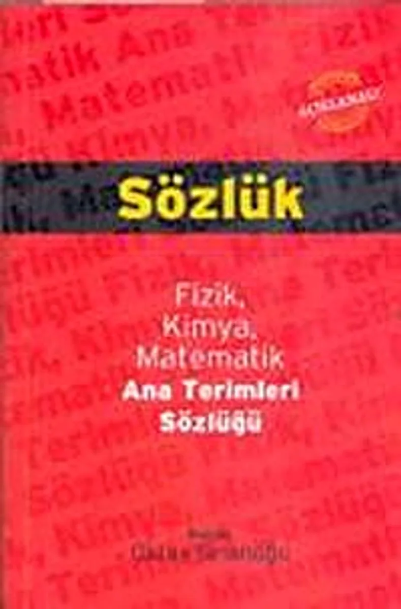 Sözlük / Fizik Kimya Matematik Ana Terimleri Sözlüğü