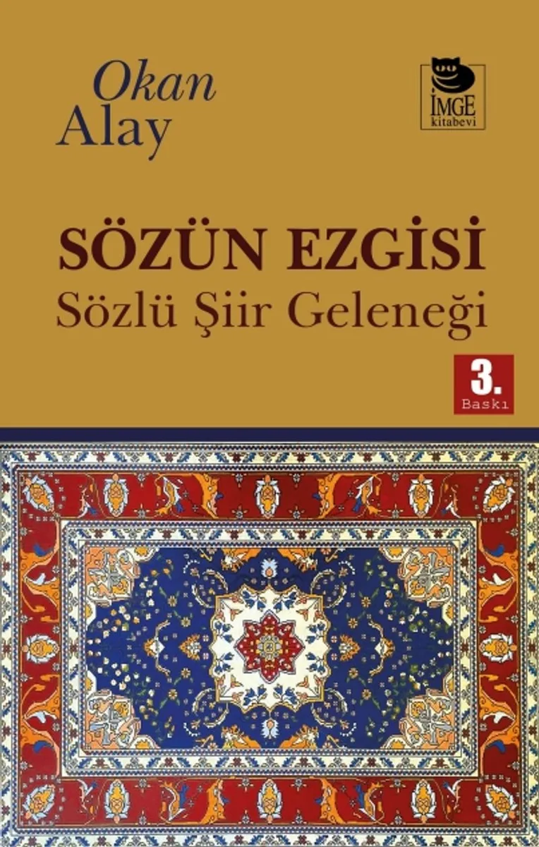 Sözün Ezgisi Sözlü Şiir Geleneği