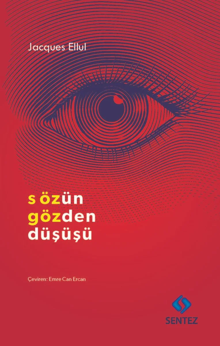 Sözün Gözden Düşüşü