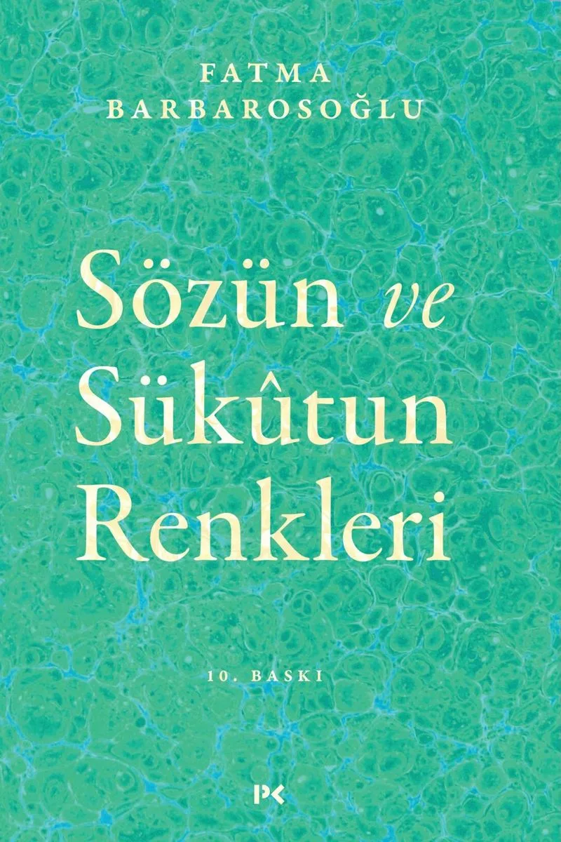 Sözün ve Sük&ucirc;tun Renkleri