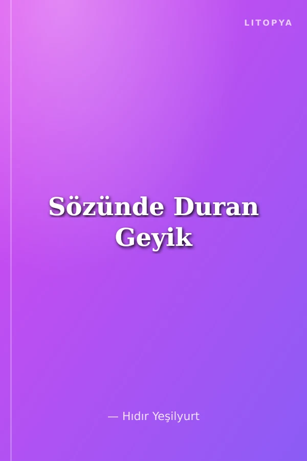 Sözünde Duran Geyik